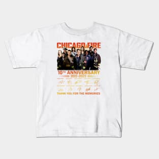 Chicago Fire 10th Anniversary 2012 2022 Thank You For The Memories Signatures Kids T-Shirt